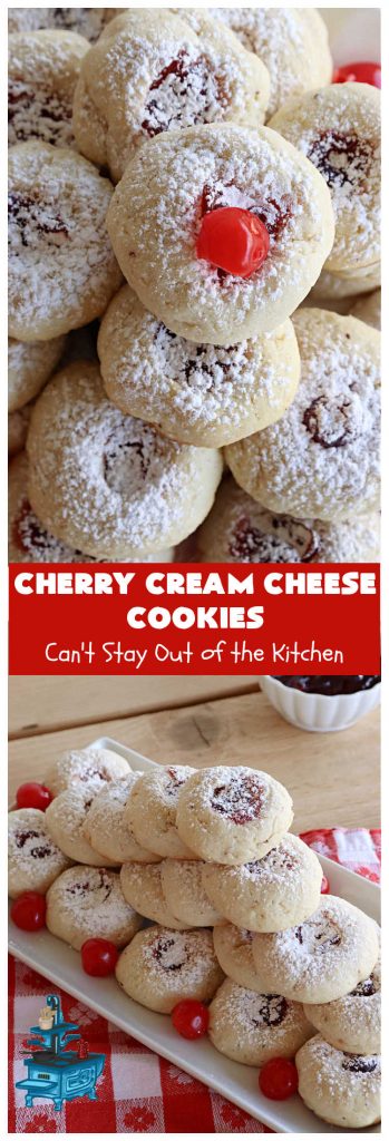 Cherry Cream Cheese Cookies | Can't Stay Out of the Kitchen