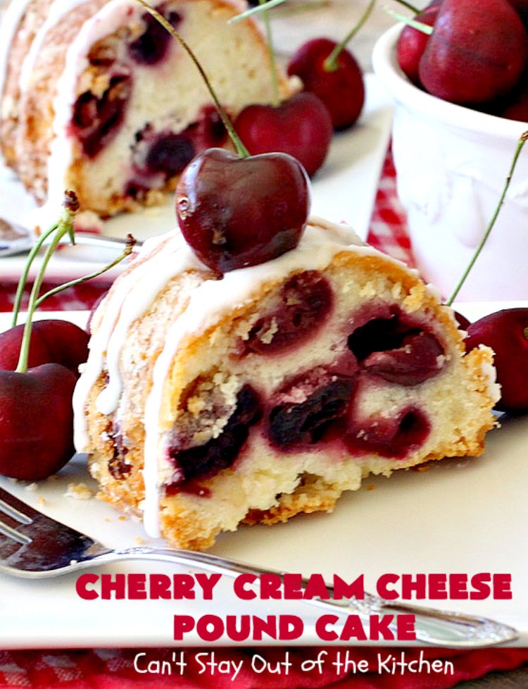 Cherry Cream Cheese Pound Cake | Can't Stay Out of the Kitchen | I recently made 4 of these delicious #cakes & all our neighbors loved it. This #poundcake uses #creamcheese & fresh #cherries. #dessert #CherryDessert #Canbassador #NorthwestCherryGrowers