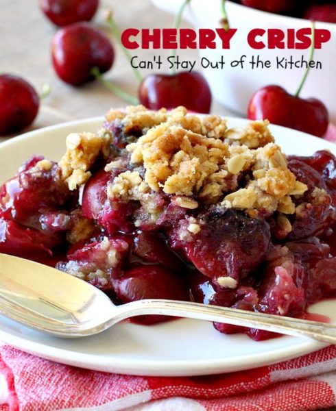 Cherry Crisp – Can't Stay Out Of The Kitchen