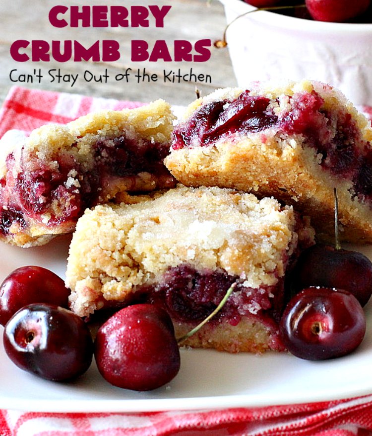 Cherry Crumb Bars | Can't Stay Out of the Kitchen | These mouthwatering bar-type #cookies are so spectacular. I guarantee you'll be drooling after the first bite! Terrific for summer #potlucks or #holidays when fresh #cherries are in season. #dessert #cherrydessert #Canbassador #NorthwestCherryGrowers