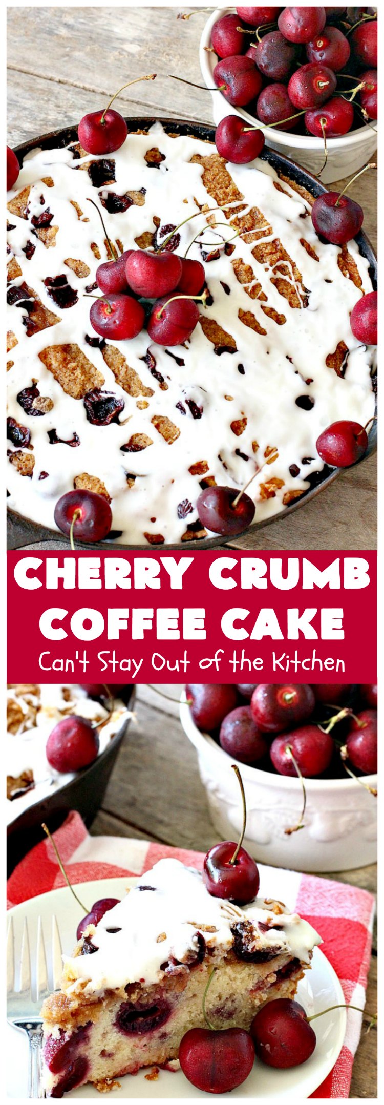 Cherry Crumb Coffee Cake | Can't Stay Out of the Kitchen