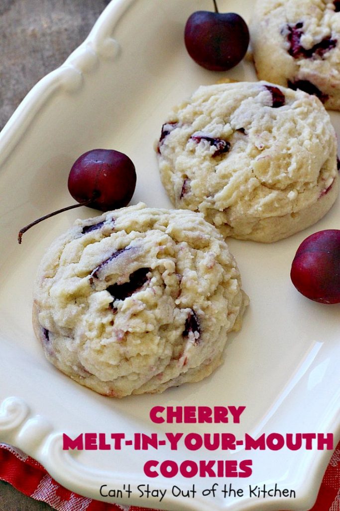 Cherry Melt-In-Your-Mouth Cookies | Can't Stay Out of the Kitchen | these fantastic #cookies dissolve in our mouth! They are heavenly with the addition of fresh #cherries. Perfect #summer #dessert. #cherrydessert #Canbassador #NorthwestCherryGrowers