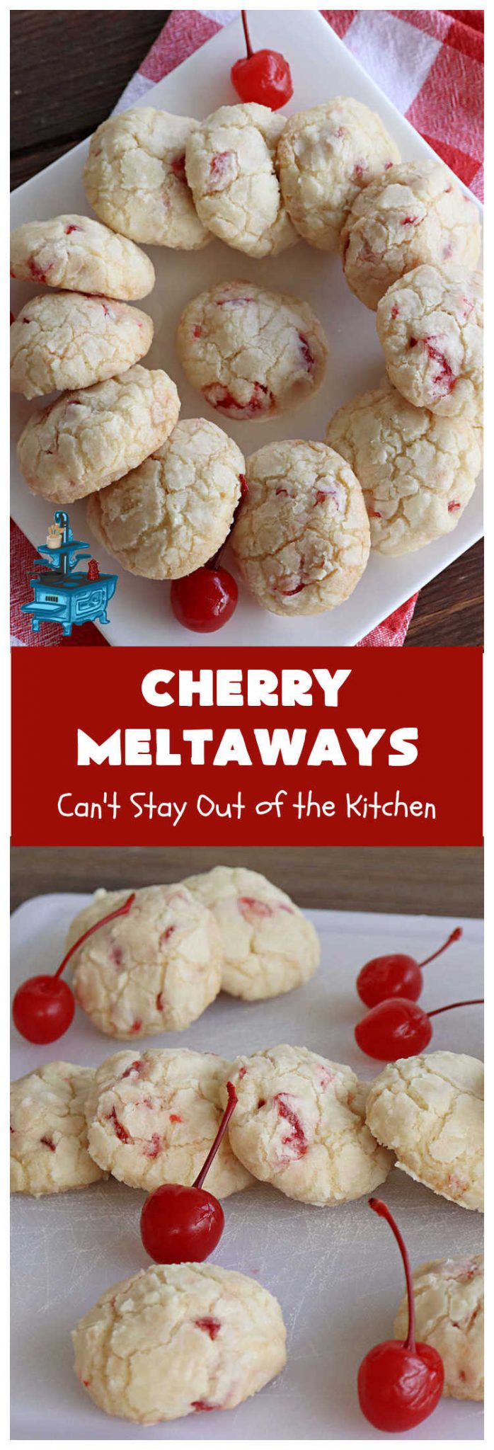 Cherry Meltaways Can't Stay Out of the Kitchen
