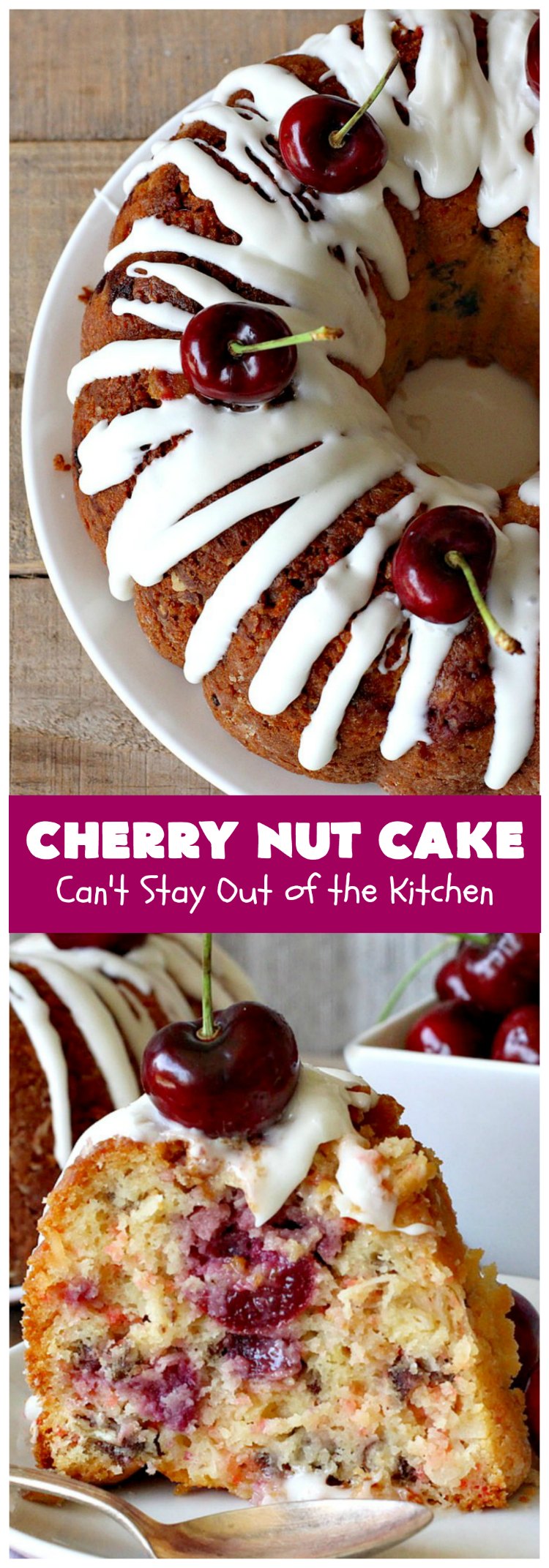 Cherry Nut Cake | Can't Stay Out of the Kitchen