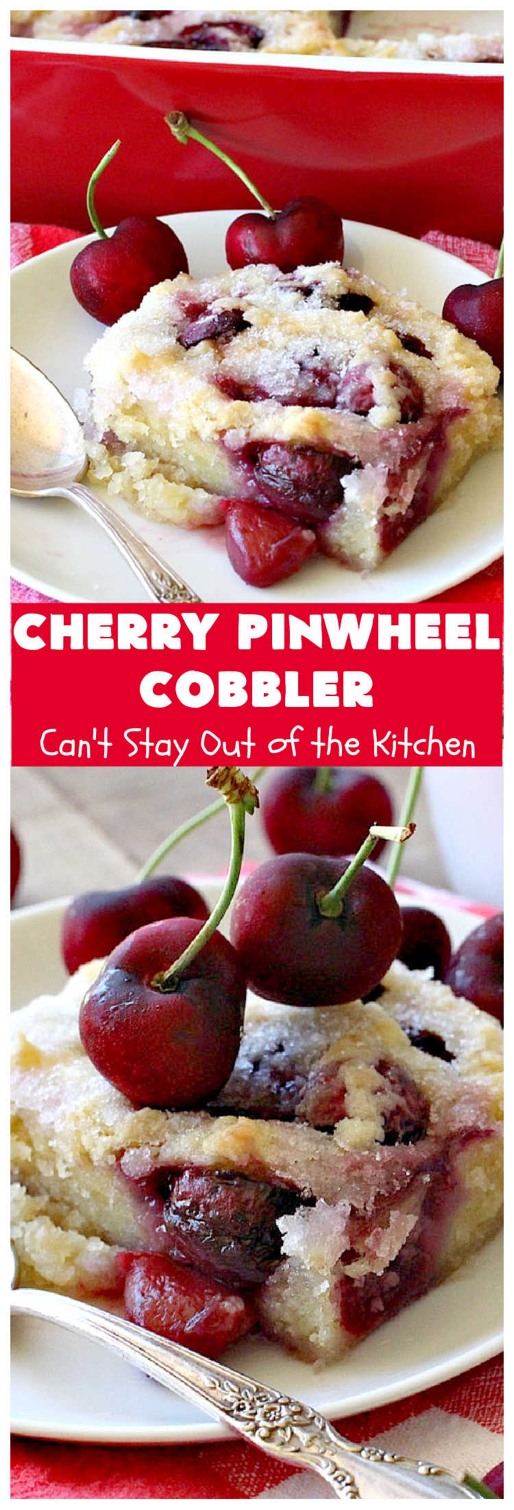 Cherry Pinwheel Cobbler | Can't Stay Out of the Kitchen | this awesome #dessert  rolls up #almond flavored #cherries in #PieCrust. A syrup is poured over top before baking. Terrific #CherryDessert while #FreshCherries are in season. #cobbler #CherryCobbler #CherryPinwheelCobbler #Summer #SummerDessert #NorthwestCherryGrowers #NWCherries #Canbassador 