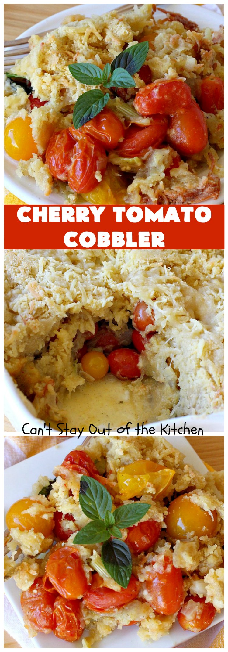 Cherry Tomato Cobbler | Can't Stay Out of the Kitchen | this delicious #casserole #recipe is made with cherry & sunburst #tomatoes.  The #cobbler topping includes a six-cheese #Italian blend so this dish is very sumptuous and savory. Terrific #SideDish for #holidays like #Thanksgiving or #Christmas. I made the dish #GlutenFree & it was a hit with everyone! #CherryTomatoCobbler