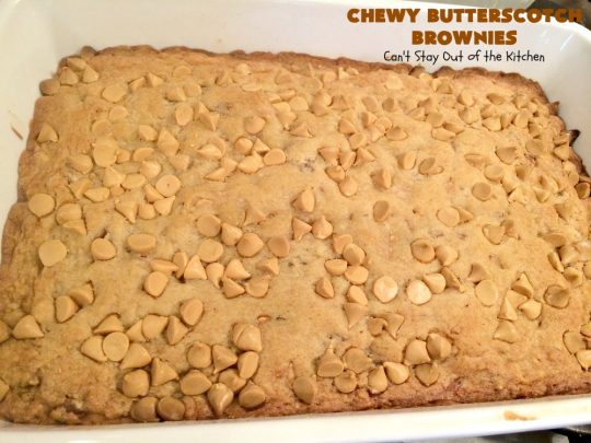 Chewy Butterscotch Brownies | Can't Stay Out of the Kitchen | #butterscotch lovers will love these amazing #brownies. Great for #tailgating parties, potlucks, backyard BBQs or #holiday #baking. #cookie #dessert #ButterscotchDessert#ButterscotchBrownies #FourthOfJuly #ChewyButterscotchBrownies