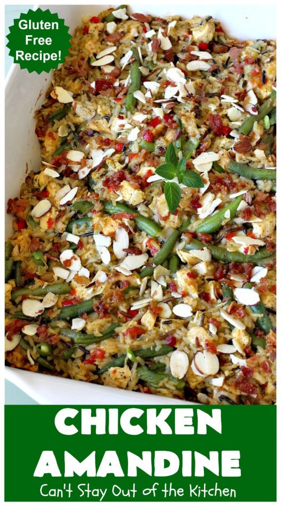 Chicken Amandine | Can't Stay Out of the Kitchen | fantastic dinner #casserole with #chicken, #rice #GreenBeans, #almonds & #bacon. A satisfying comfort food #recipe! #GlutenFree #ChickenAmandine