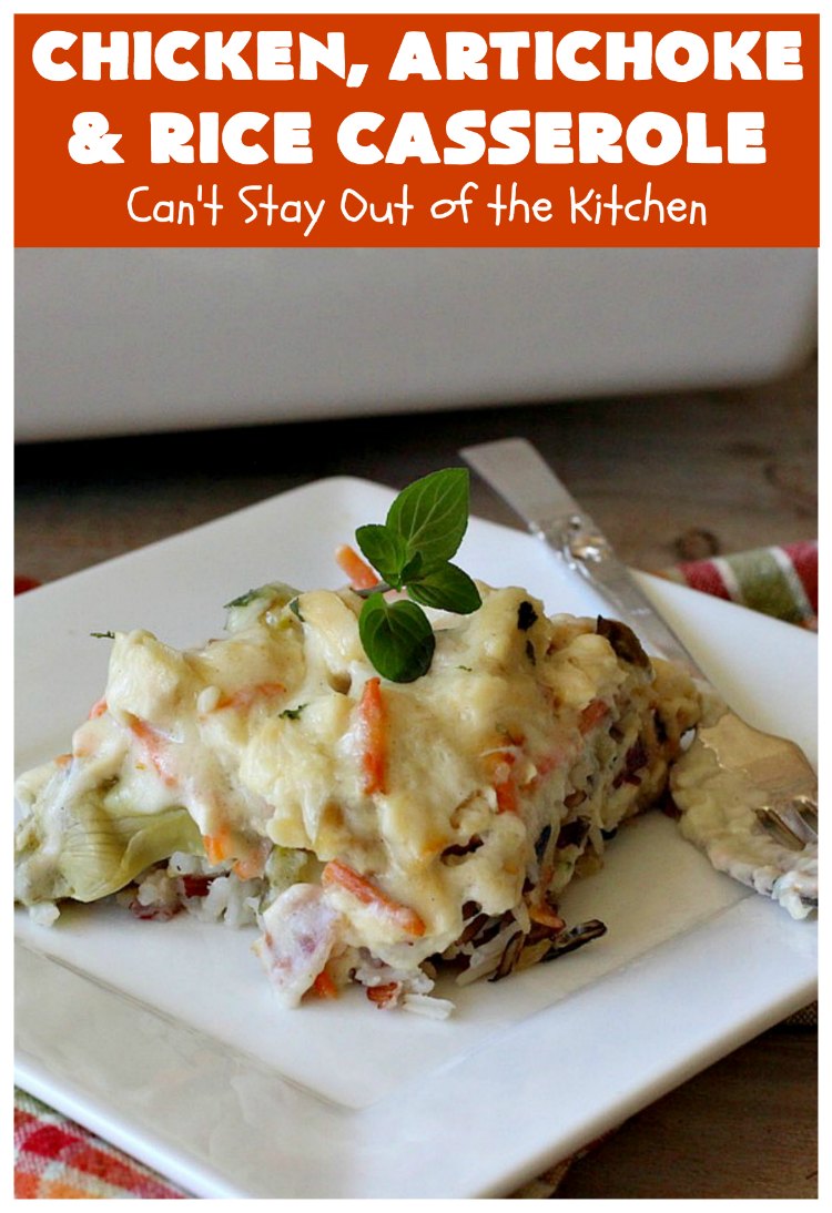 Chicken, Artichoke and Rice Casserole Can't Stay Out of the Kitchen