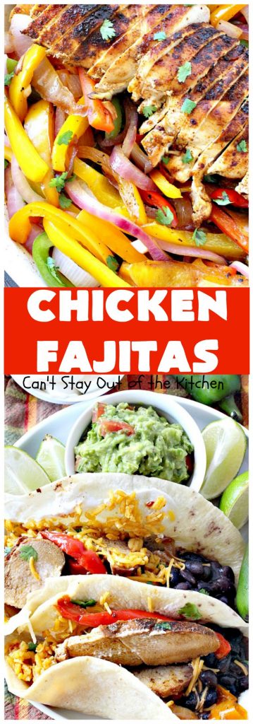 Chicken Fajitas | Can't Stay Out of the Kitchen