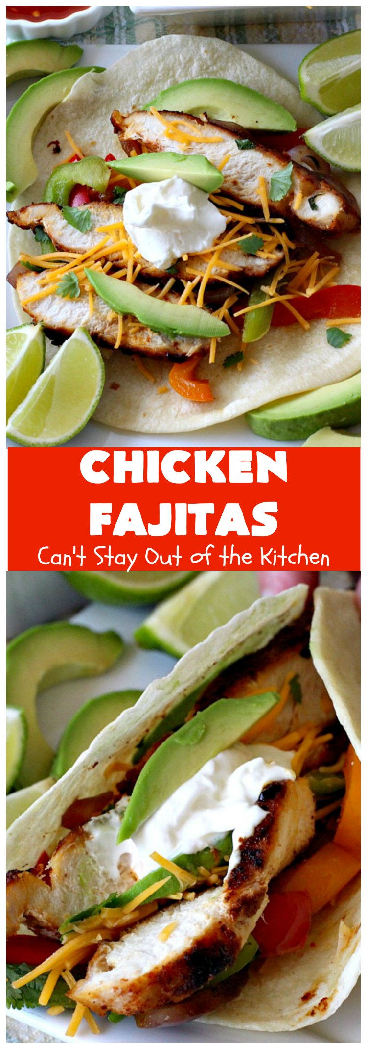 Chicken Fajitas | Can't Stay Out of the Kitchen | Out of this world #chicken #fajitas #recipe. Serve with #guacamole #avocados #salsa #rice #beans & other #TexMex fixin's! #ChickenFajitas #tortillas #Fajitas