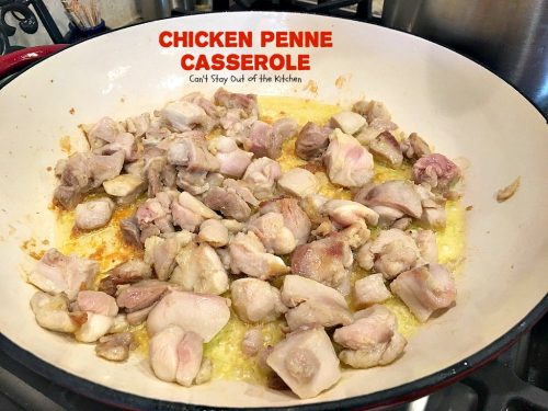 Chicken Penne Casserole – Can't Stay Out Of The Kitchen