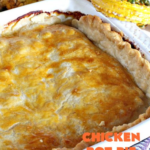 Chicken Pot Pie | Can't Stay Out of the Kitchen | this fabulous #chickenpotpie comes from #TheDovesNest tearoom in Waxahachie, Texas. This is comfort food at its best! It's also terrific for family or company meals. #chicken #potpie #potatoes #carrots #peas