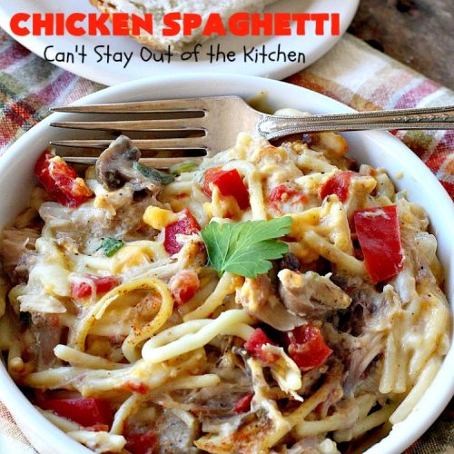 Chicken Spaghetti | Can't Stay Out of the Kitchen | this awesome #TexMex #chicken entree is delicious for company dinners. The recipe makes 2 #casseroles. One for now and one to freeze for later! #pasta #spaghetti #cheese