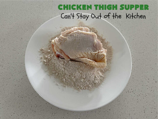 Chicken Thigh Supper | Can't Stay Out of the Kitchen | this fantastic #ChickenThighSupper is a #OneDishMeal that's sure to please everyone. It includes #ChickenThighs, #carrots & #potatoes in a delicious #gravy seasoned with #thyme & #parsley. Every savory bite is sumptuous & mouthwatering. #chicken #ChickenAndGravy