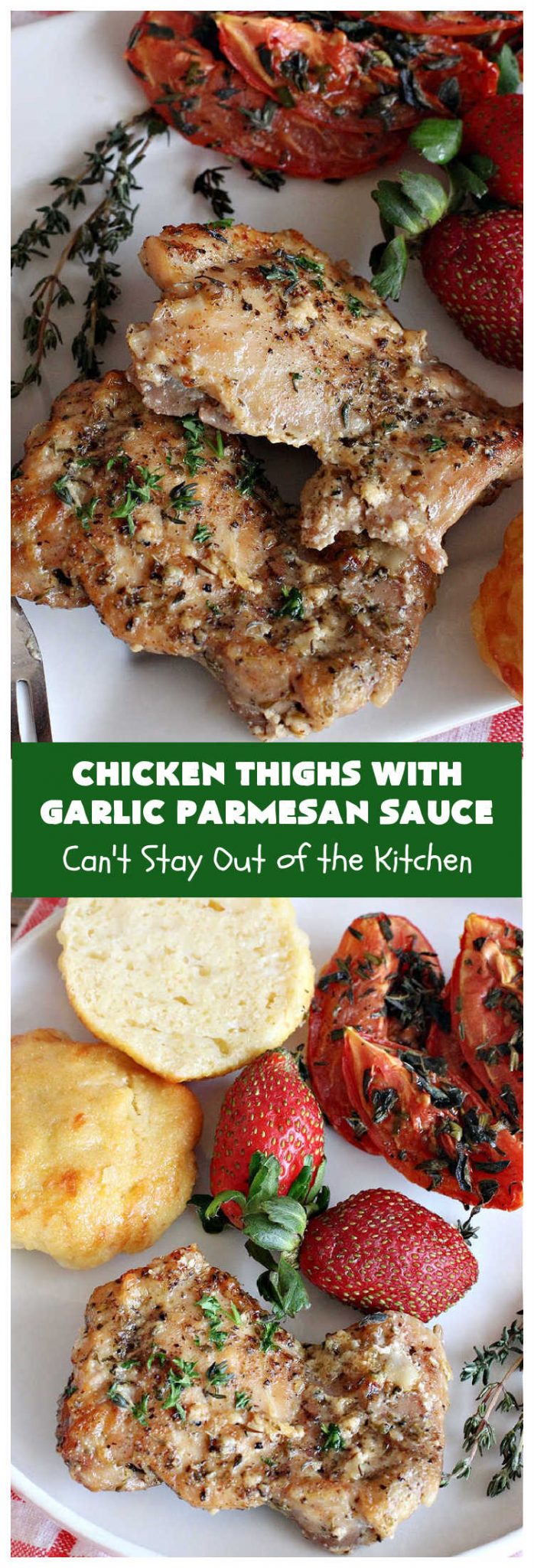 Chicken Thighs with Garlic Parmesan Sauce – Can't Stay Out of the Kitchen