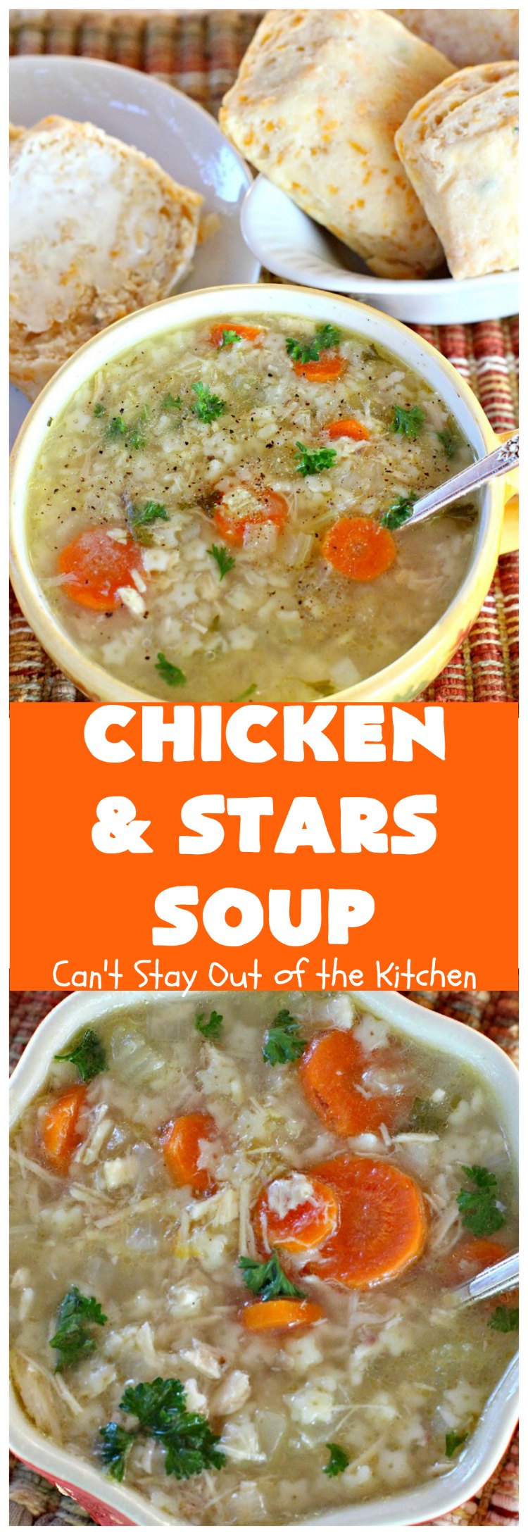 Chicken and Stars Soup | Can't Stay Out of the Kitchen