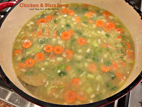 Chicken and Stars Soup | Can't Stay Out of the Kitchen | this homemade #soup recipe is #chickensoup for the soul! It's great for what ails ya! #chicken #pasta
