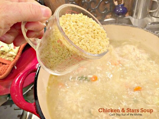 Chicken and Stars Soup | Can't Stay Out of the Kitchen | this #soup really is a #ChickenSoup for the soul! It uses finely diced #chicken, homemade #chickenbroth, #carrots & #stelline or star-shaped #pasta in a tasty soup that's wonderful comfort food for fall or winter.