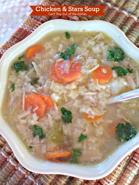 Chicken and Stars Soup | Can't Stay Out of the Kitchen | this homemade #soup recipe is #chickensoup for the soul! It's great for what ails ya! #chicken #pasta