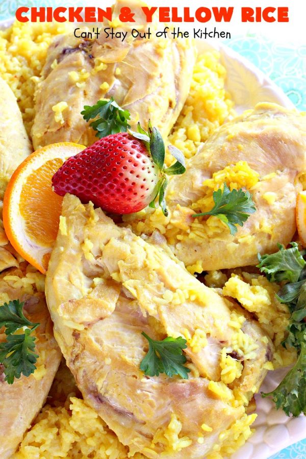 Chicken and Yellow Rice – Can't Stay Out of the Kitchen