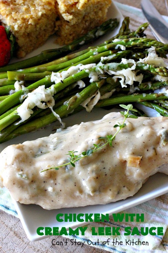 Chicken with Creamy Leek Sauce | Can't Stay Out of the Kitchen | this delicious #chicken #recipe is cooked with a heavenly #LeekSauce. It's quick & easy to prepare & uses only a handful of ingredients. Wonderful for company or #holiday dinners. #ChickenWithCreamyLeekSauce #leeks #KnorrsLeekSoupMix #EasyChickenRecipe #HolidayDinner