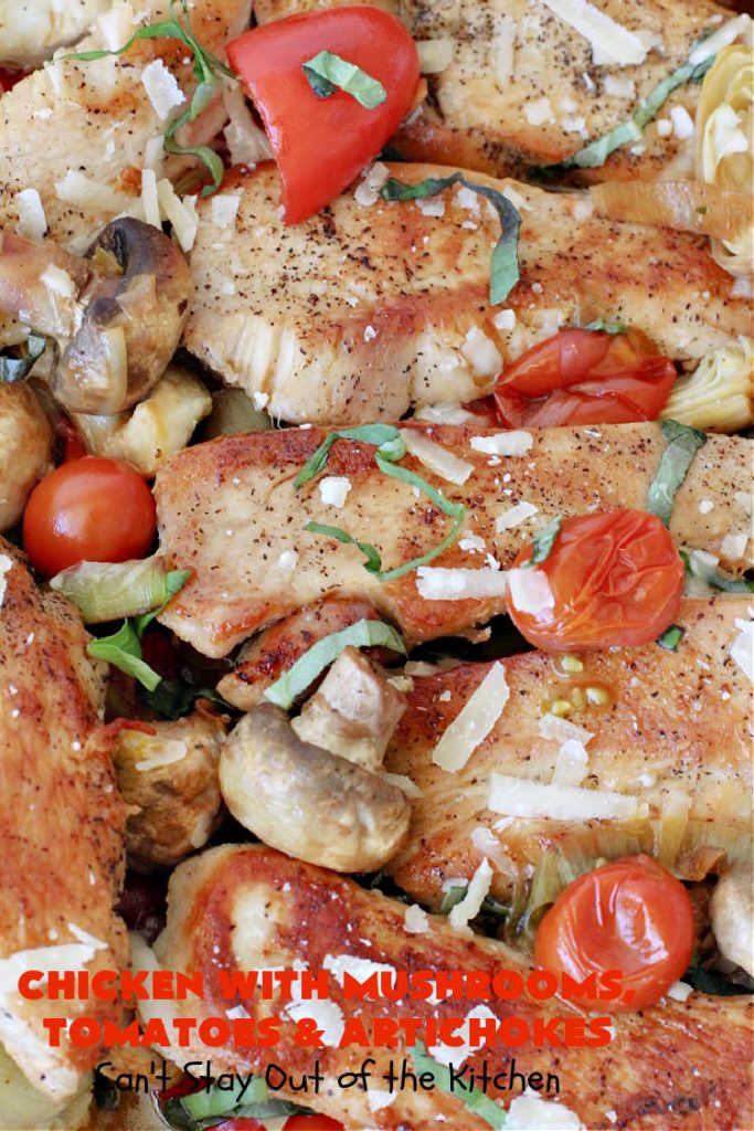 Chicken with Mushrooms, Tomatoes and Artichokes | Can't Stay Out of the Kitchen | this scrumptious one-dish #chicken skillet dinner is the perfect entree for weeknights. It only takes about 30 minutes, plus it's #healthy, #LowCalorie #CleanEating & #GlutenFree. #tomatoes #mushrooms #artichokes #30MinuteMeal #EasyOneDishMeal #ChickenWithMushroomsTomatoesAndArtichokes