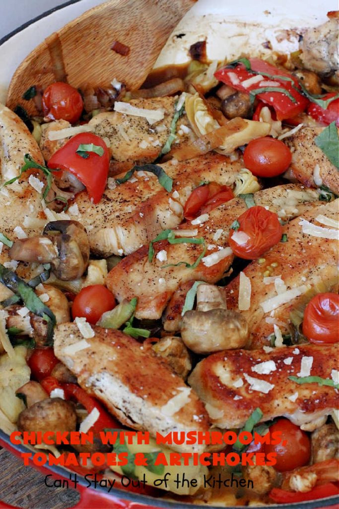Chicken with Mushrooms, Tomatoes and Artichokes | Can't Stay Out of the Kitchen | this scrumptious one-dish #chicken skillet dinner is the perfect entree for weeknights. It only takes about 30 minutes, plus it's #healthy, #LowCalorie #CleanEating & #GlutenFree. #tomatoes #mushrooms #artichokes #30MinuteMeal #EasyOneDishMeal #ChickenWithMushroomsTomatoesAndArtichokes