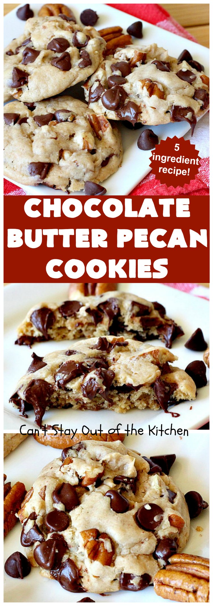 Chocolate Butter Pecan Cookies | Can't Stay Out of the Kitchen