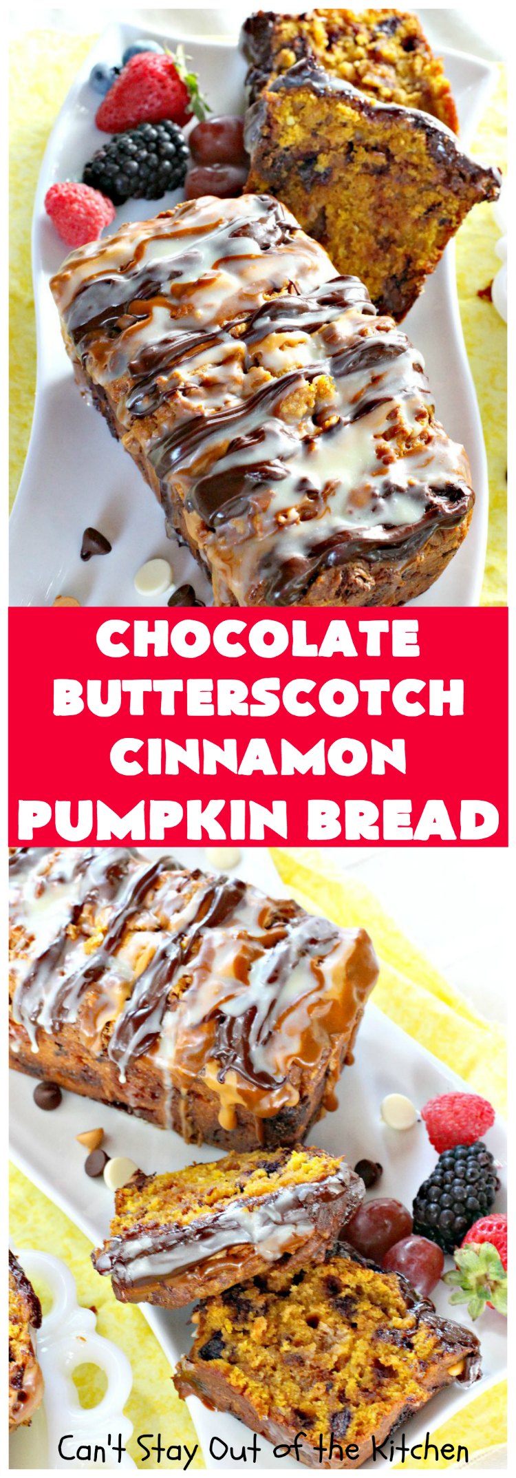 Chocolate Butterscotch Cinnamon Pumpkin Bread | Can't Stay Out of the Kitchen