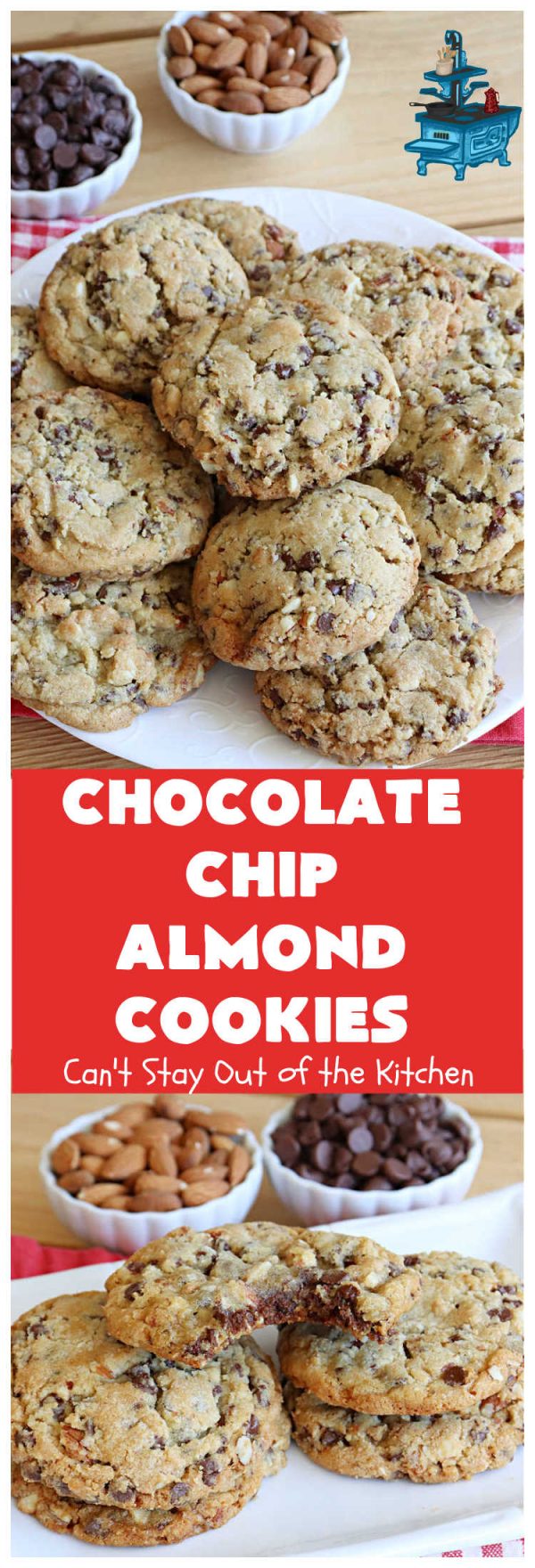 Chocolate Chip Almond Cookies Can't Stay Out of the Kitchen