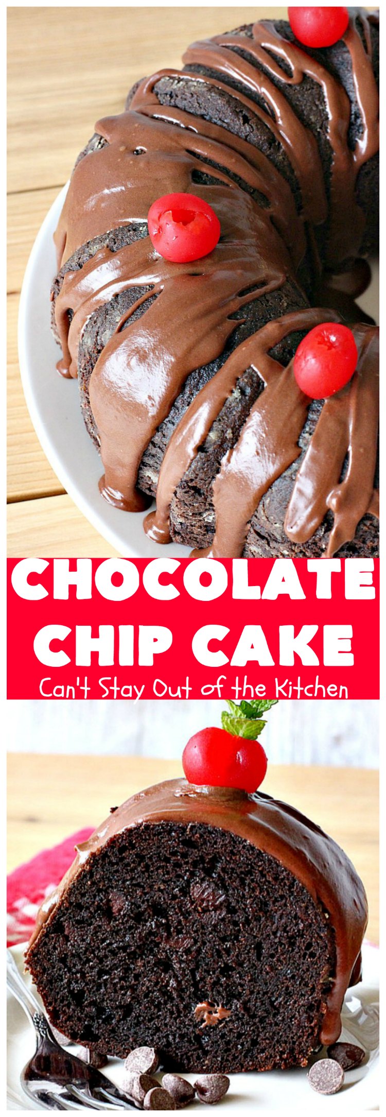 Chocolate Chip Cake | Can't Stay Out of the Kitchen