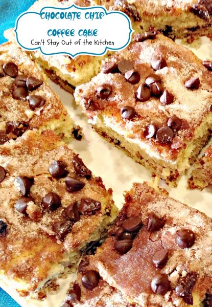 Chocolate Chip Coffee Cake | Can't Stay Out of the Kitchen | This scrumptious #coffeecake is filled with #cinnamon and #chocolatechips! Great for #holiday #breakfasts. #chocolate #cake