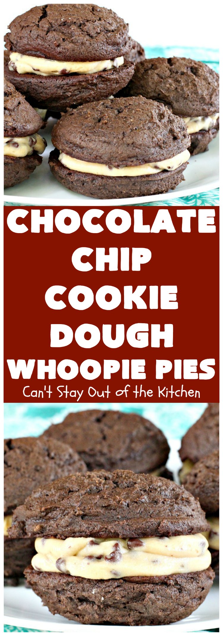 Chocolate Chip Cookie Dough Whoopie Pies | Can't Stay Out of the Kitchen