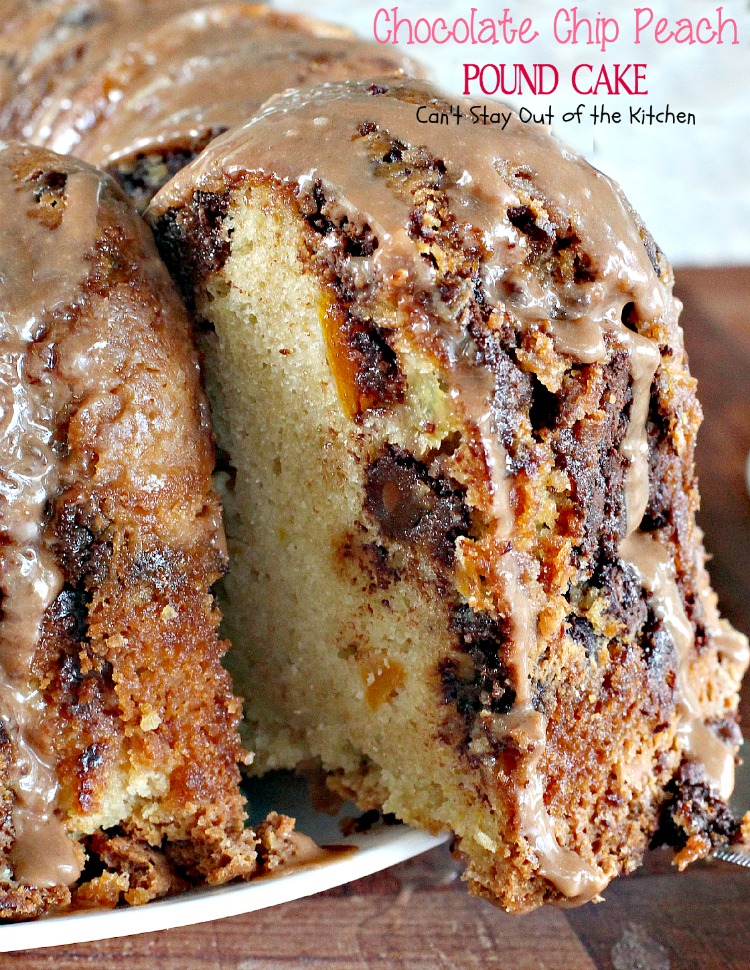 Chocolate Chip Peach Pound Cake | Can't Stay Out of the Kitchen | this #cake was so amazing. Loved the combination of #peaches and #chocolate. #dessert