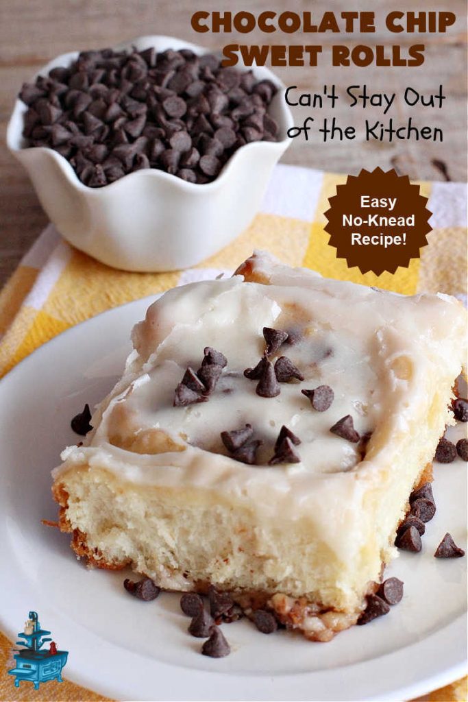 Chocolate Chip Sweet Rolls | Can't Stay Out of the Kitchen | These luscious #SweetRolls made with #ChocolateChips are absolutely superb. The icing is thick and drool-worthy. If you enjoy #chocolate, you'll love having it in sweet #rolls. Great #breakfast idea for #holidays, weekends or company. #ChocolateChipSweetRolls