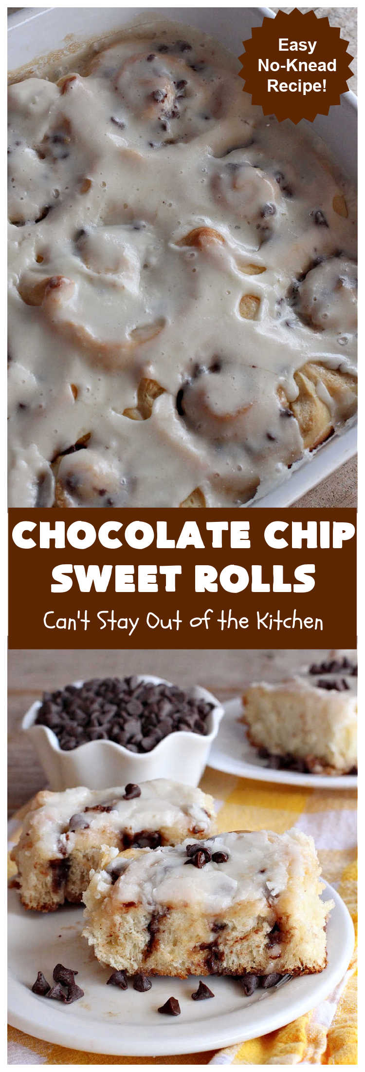 Chocolate Chip Sweet Rolls | Can't Stay Out of the Kitchen