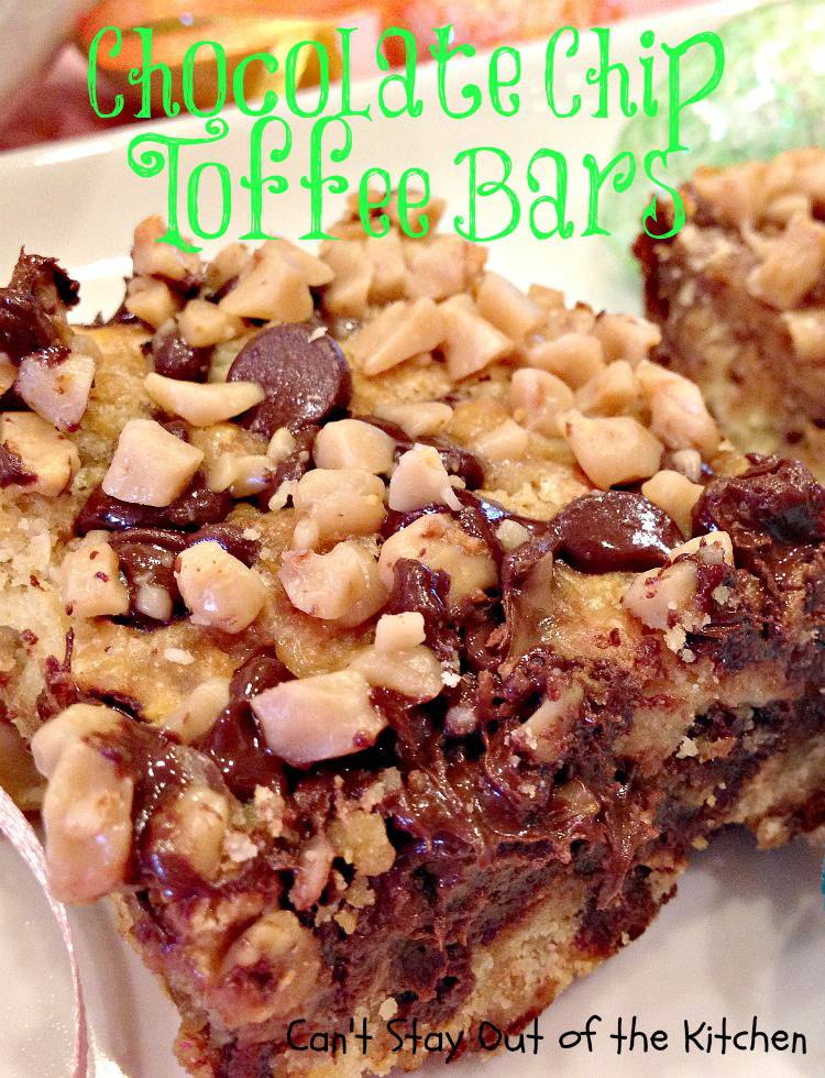 Chocolate Chip Toffee Bars - Can't Stay Out of the Kitchen