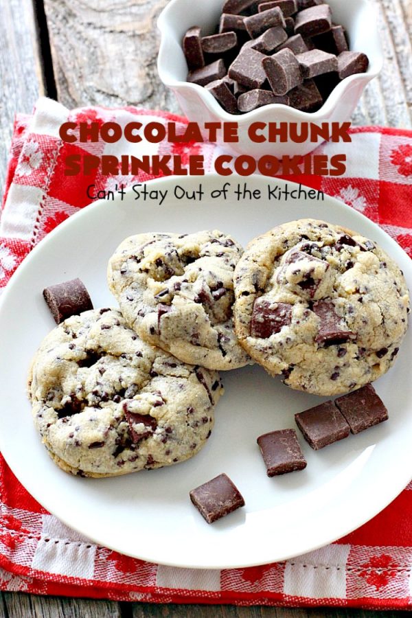 Chocolate Chunk Sprinkle Cookies – Can't Stay Out of the Kitchen