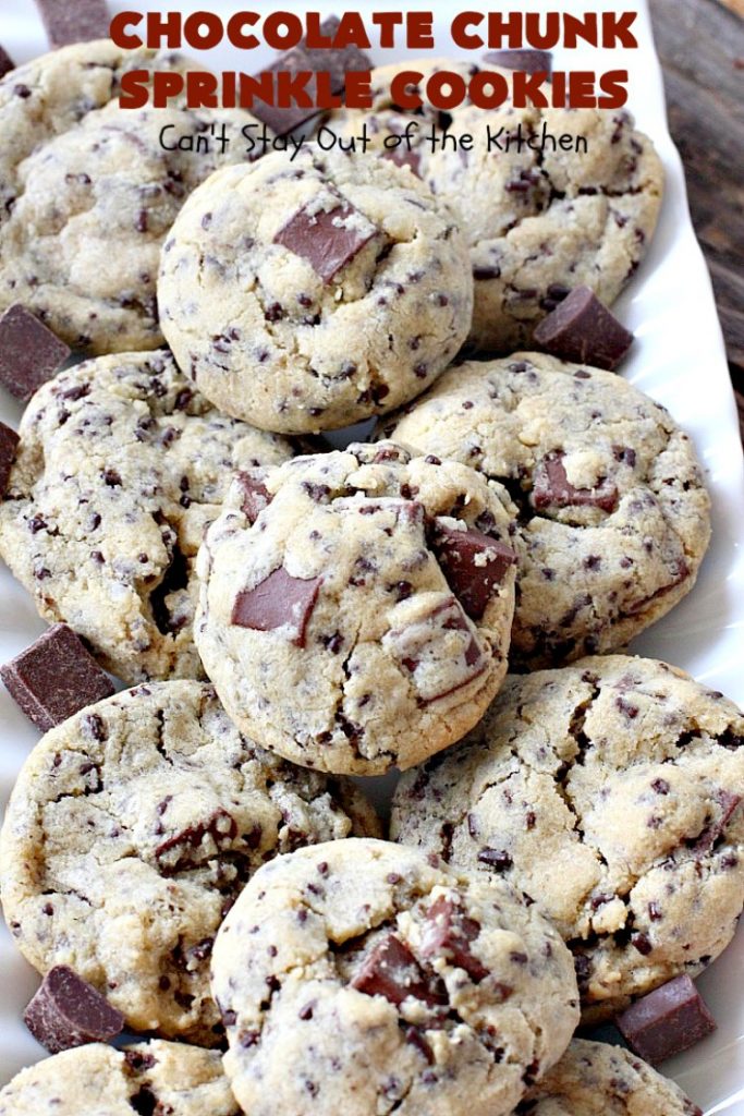Chocolate Chunk Sprinkle Cookies | Can't Stay Out of the Kitchen | these outrageous #cookies are loaded with #chocolate chunks & chocolate #sprinkles. They use a #MrsFields #copycat cookie dough recipe so they're absolutely amazing. #dessert #tailgating