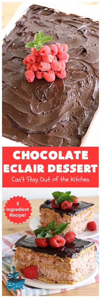 Chocolate Éclair Dessert | Can't Stay Out of the Kitchen