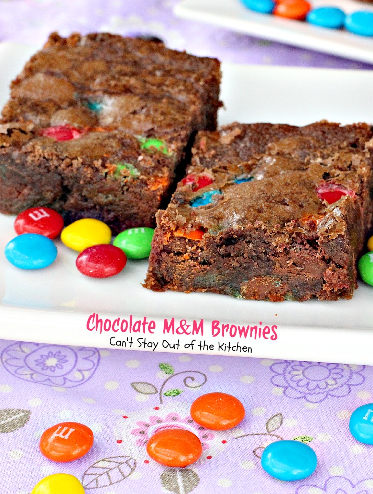 Chocolate M&M Brownies - Can't Stay Out of the Kitchen