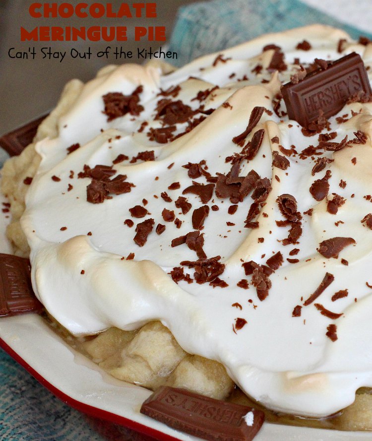 Chocolate Meringue Pie | Can't Stay Out of the Kitchen | this was my favorite #pie growing up. It's so mouthwatering & a spectacular #dessert for #Easter, #MothersDay or #FathersDay. It's a #chocolate lover's dream! Rich, decadent & heavenly! #ChocolatePie #ChocolateMeringuePie #Holiday #HolidayDessert #EasterDessert #FavoriteChocolatePie
