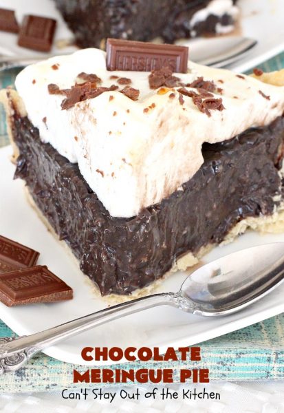 Chocolate Meringue Pie | Can't Stay Out of the Kitchen | this was my favorite #pie growing up. It's so mouthwatering & a spectacular #dessert for #Easter, #MothersDay or #FathersDay. It's a #chocolate lover's dream! Rich, decadent & heavenly! #ChocolatePie #ChocolateMeringuePie #Holiday #HolidayDessert #EasterDessert #FavoriteChocolatePie