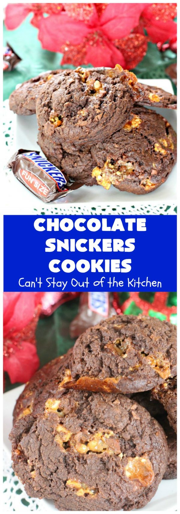 Chocolate Snickers Cookies – Can't Stay Out of the Kitchen