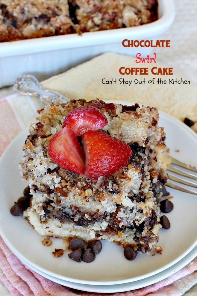 Chocolate Swirl Coffee Cake | Can't Stay Out of the Kitchen | this amazing #coffeecake has a marbled #chocolate layer and topped with a #coconut & pecan streusel topping. Love this for a #holiday #breakfast.