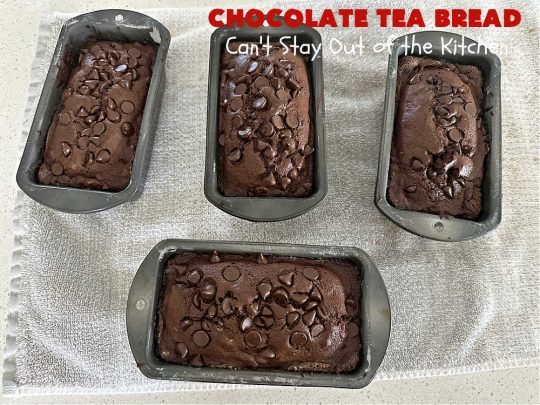 Chocolate Tea Bread | Can't Stay Out of the Kitchen | this delectable #TeaBread is rich, decadent & so heavenly you won't be able to stop eating it! #ChocolateChips & #cocoa make this #SweetBread delightfully #chocolaty. Great for a weekend, company or #holiday #breakfast or #brunch. #Thanksgiving #Christmas #NewYearsDay #chocolate #ChocolateTeaBread