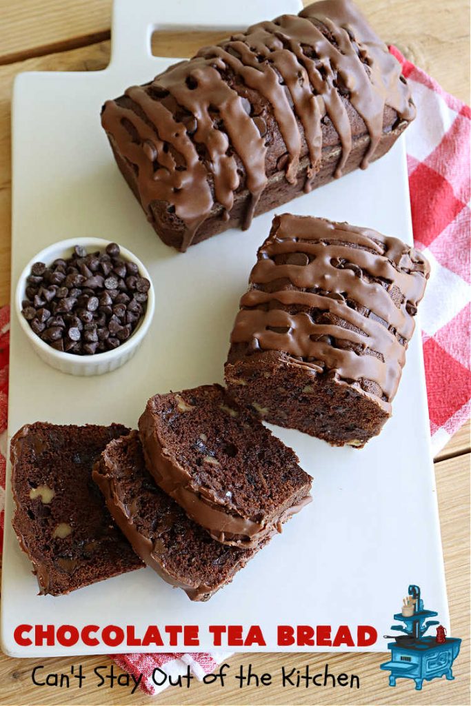 Chocolate Tea Bread | Can't Stay Out of the Kitchen | this delectable #TeaBread is rich, decadent & so heavenly you won't be able to stop eating it! #ChocolateChips & #cocoa make this #SweetBread delightfully #chocolaty. Great for a weekend, company or #holiday #breakfast or #brunch. #Thanksgiving #Christmas #NewYearsDay #chocolate #ChocolateTeaBread