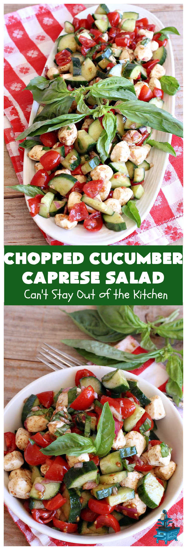 Chopped Cucumber Caprese Salad | Can't Stay Out of the Kitchen