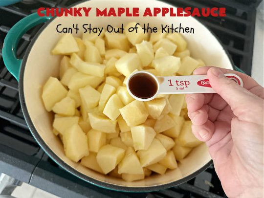 Chunky Maple Applesauce | Can't Stay Out of the Kitchen | this amazing 5-ingredient #applesauce #recipe is marvelous. It's made with #MapleSyrup & #MonkFruitSweetener & uses both #GrannySmith & #HoneyCrisp #apples. The #maple syrup flavors the apples wonderfully. Serve hot right off the stove or out of the #crockpot. Great #SideDish for company or #holiday dinners. #GlutenFree #ChunkyMapleApplesauce #vegan #ChunkyApplesauce